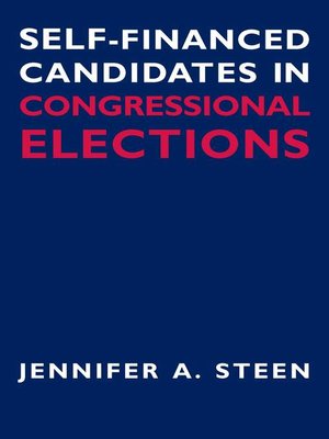 cover image of Self-Financed Candidates in Congressional Elections